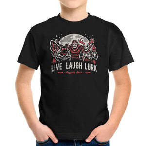 Live Laugh Lurk