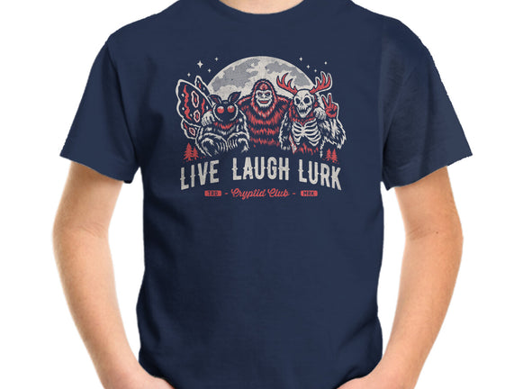 Live Laugh Lurk