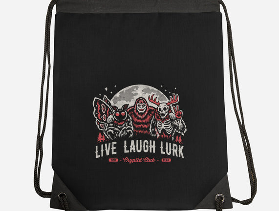 Live Laugh Lurk