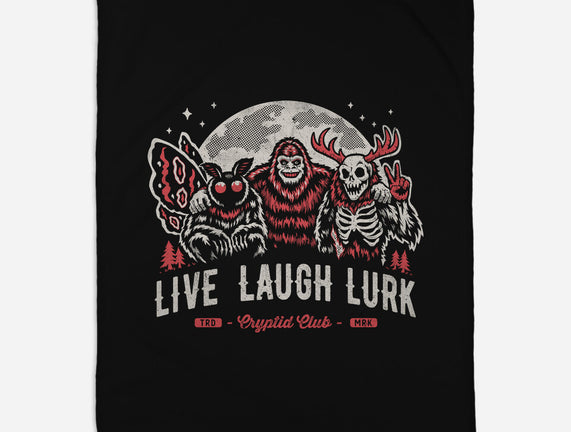 Live Laugh Lurk
