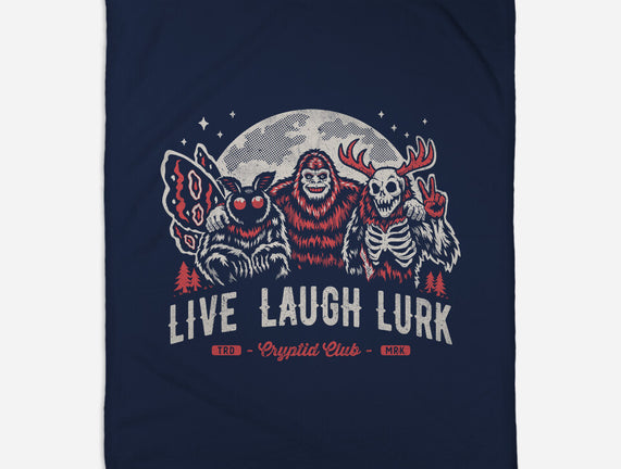 Live Laugh Lurk
