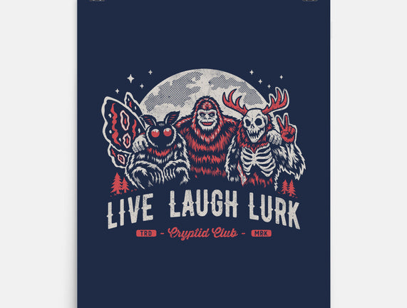 Live Laugh Lurk
