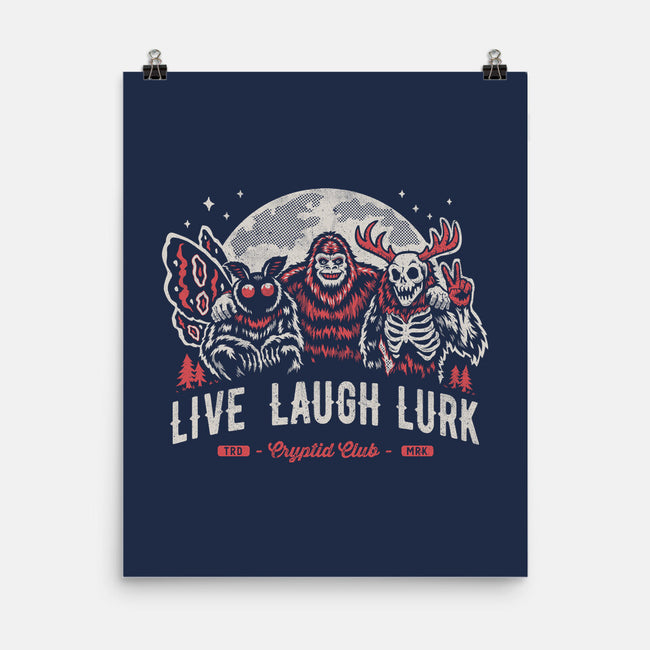 Live Laugh Lurk-None-Matte-Poster-Nemons