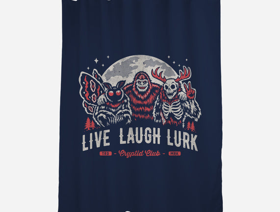 Live Laugh Lurk