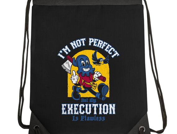 Flawless Execution