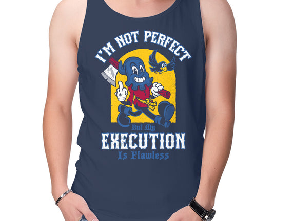 Flawless Execution