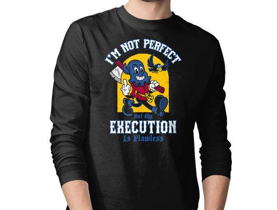 Flawless Execution