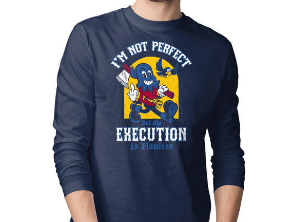 Flawless Execution