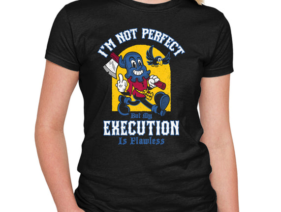 Flawless Execution