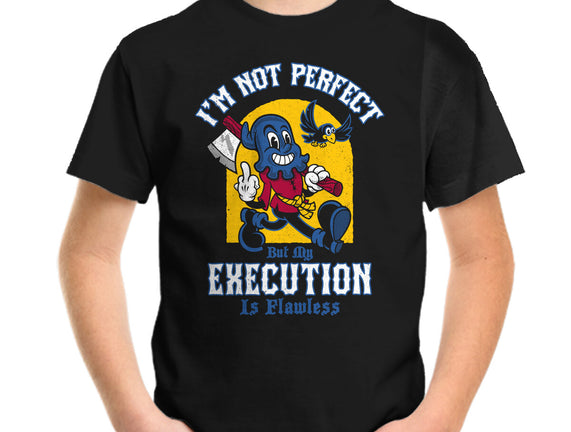 Flawless Execution