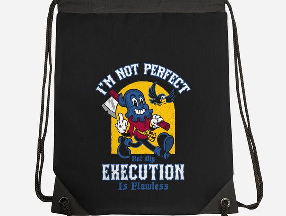 Flawless Execution