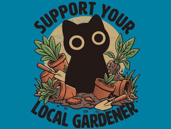 Support Your Local Gardener