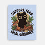 Support Your Local Gardener-None-Stretched-Canvas-Popnotic