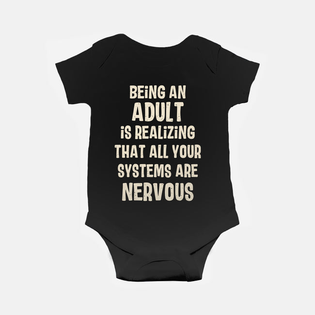 Systems Are Nervous-Baby-Basic-Onesie-turborat14