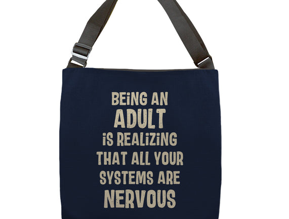 Systems Are Nervous