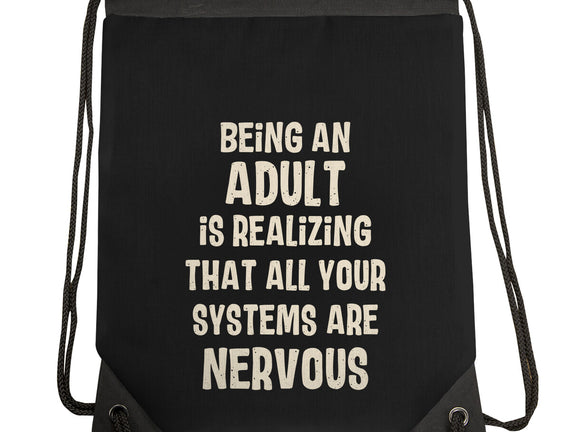 Systems Are Nervous