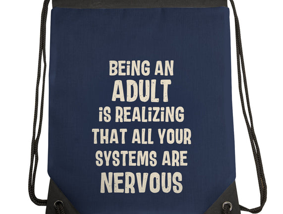 Systems Are Nervous