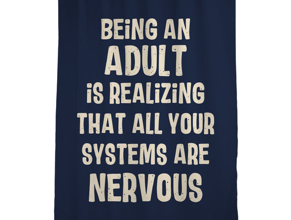 Systems Are Nervous