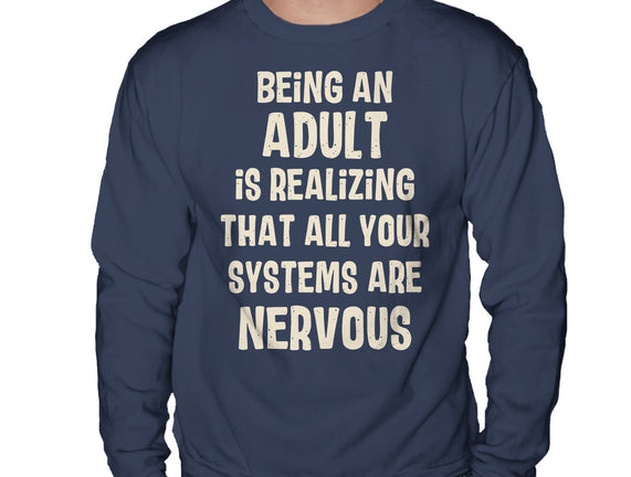 Systems Are Nervous