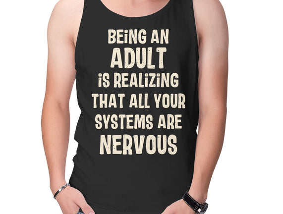 Systems Are Nervous