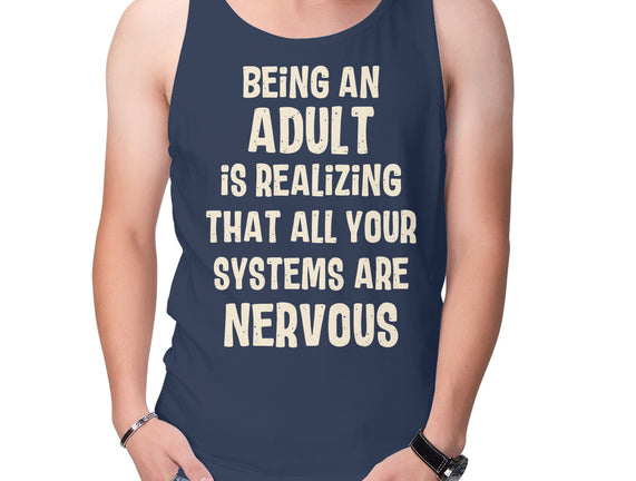 Systems Are Nervous