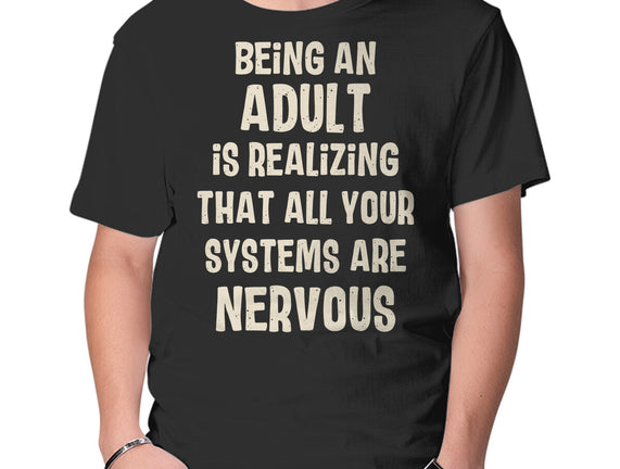 Systems Are Nervous