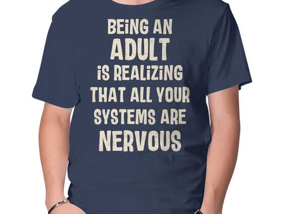Systems Are Nervous
