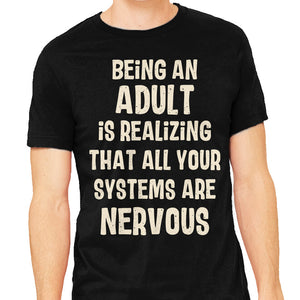 Systems Are Nervous
