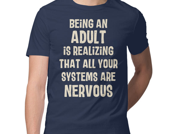Systems Are Nervous