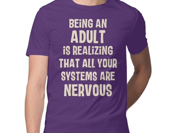 Systems Are Nervous