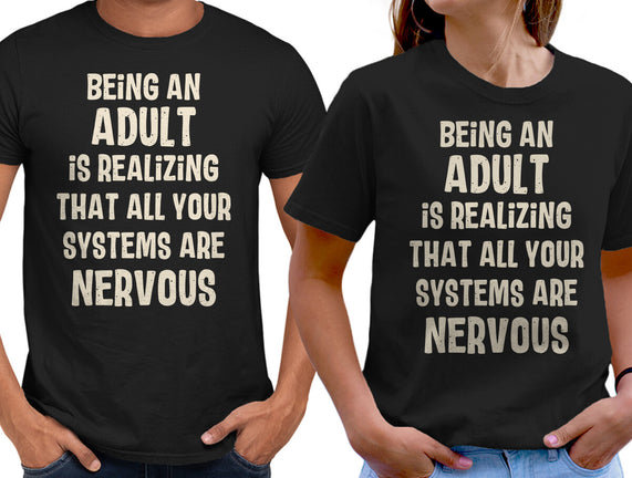 Systems Are Nervous