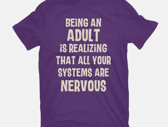 Systems Are Nervous