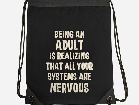 Systems Are Nervous