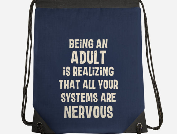 Systems Are Nervous