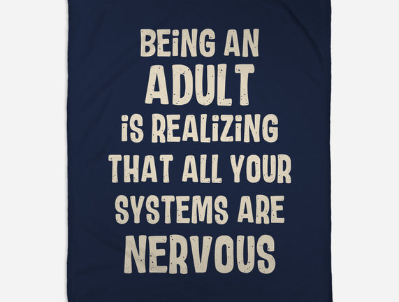 Systems Are Nervous