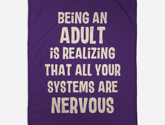 Systems Are Nervous