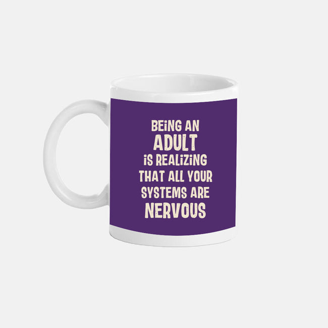 Systems Are Nervous-None-Mug-Drinkware-turborat14
