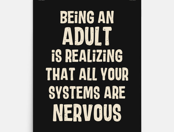 Systems Are Nervous