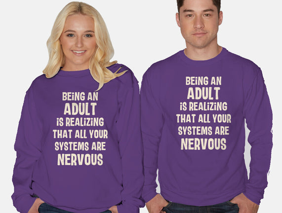 Systems Are Nervous