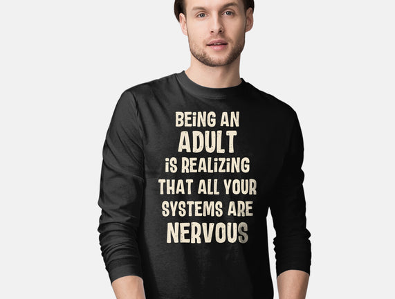 Systems Are Nervous