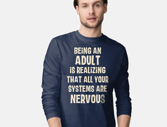 Systems Are Nervous