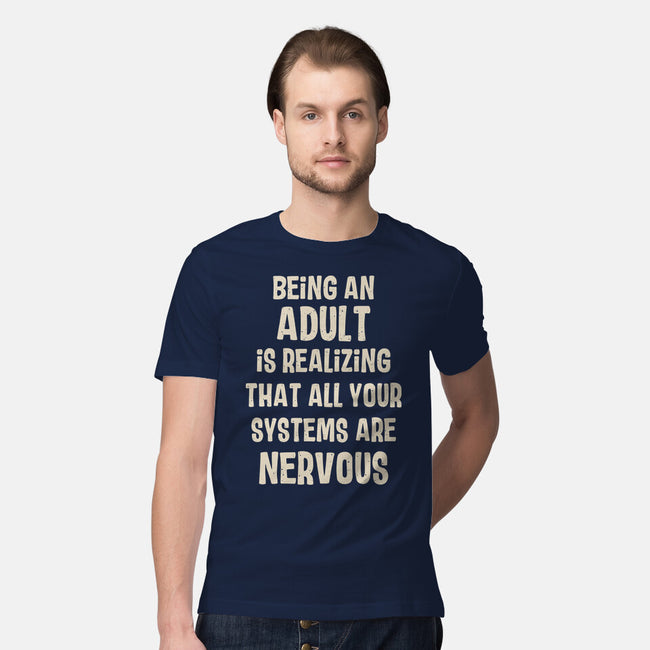 Systems Are Nervous-Mens-Premium-Tee-turborat14