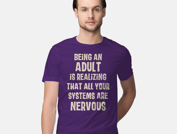 Systems Are Nervous