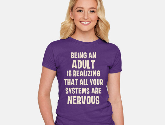 Systems Are Nervous