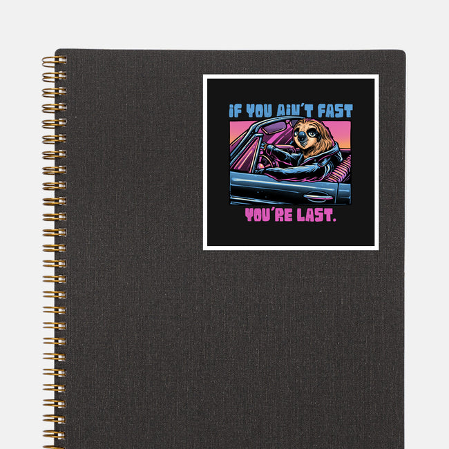 Fast Or Last-None-Glossy-Sticker-glitchygorilla