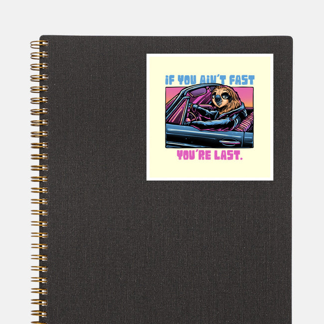 Fast Or Last-None-Glossy-Sticker-glitchygorilla