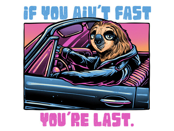 Fast Or Last