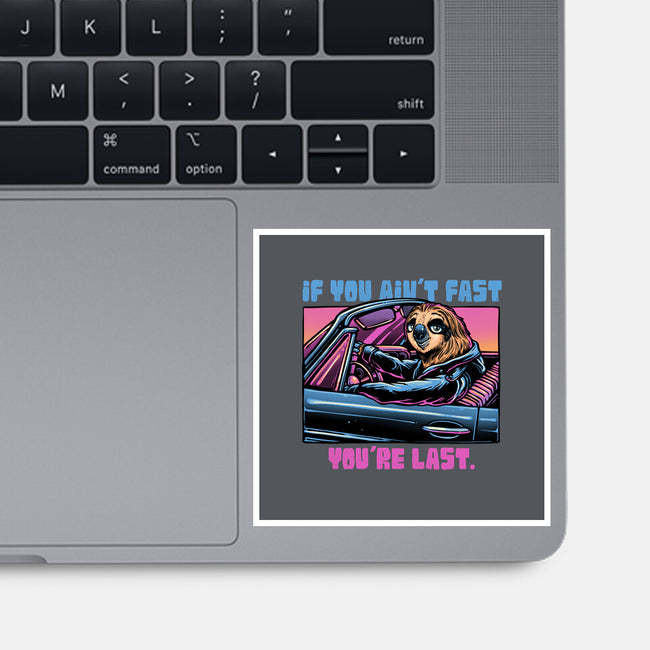 Fast Or Last-None-Glossy-Sticker-glitchygorilla
