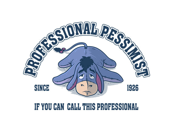 Professional Pessimist