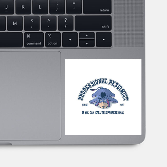 Professional Pessimist-None-Glossy-Sticker-erion_designs